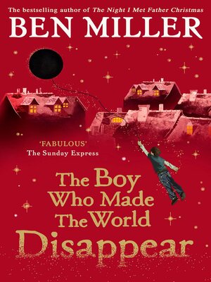 cover image of The Boy Who Made the World Disappear